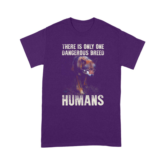 Wolf There Is Only One Dangerous Breed Deluxe T-shirt ML