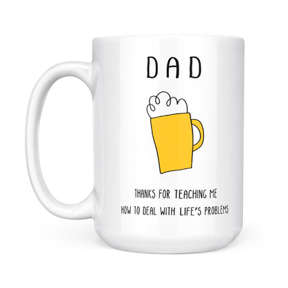Best Gift For Dad White Mug Deal With Life's Problem