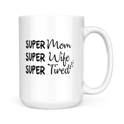 Best Gift For Mother White Mug Super Mom