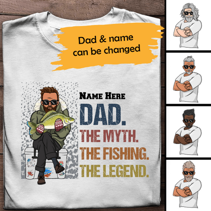 Dad The Myth The Fishing The Legend Personalized T-shirt Amazing Gift For Father Bonus Dad Papa