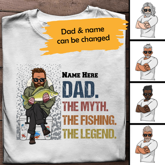 Dad The Myth The Fishing The Legend Personalized T-shirt Amazing Gift For Father Bonus Dad Papa