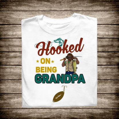 Personalized T-shirt Hooked On Being Grandpa - Amazing gift for Father's day