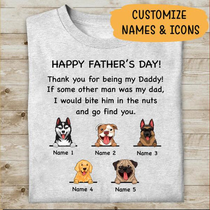 Thanks For Being My Daddy Personalized T-shirt Amazing Gift For Father Dad Papa