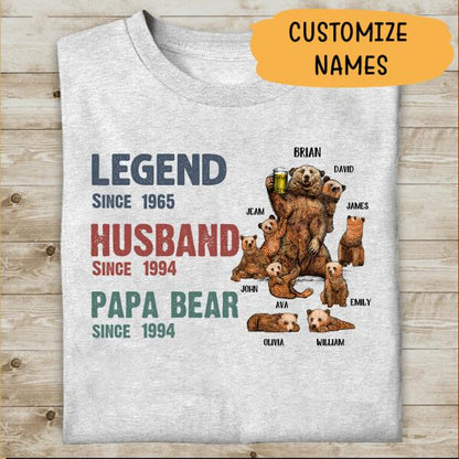 Papa Bear Legend Husband Personalized T-shirt Amazing Gift For Dad Father Bonus Dad