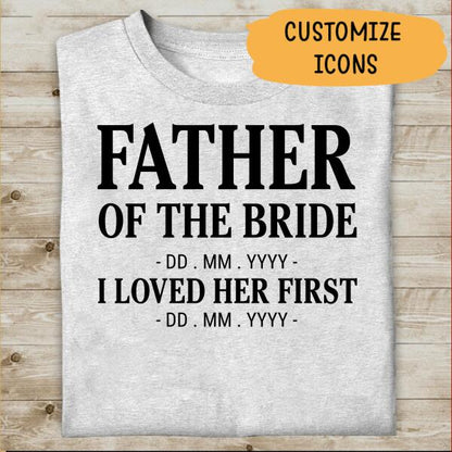 Father Of The Bride Personalized T-shirt