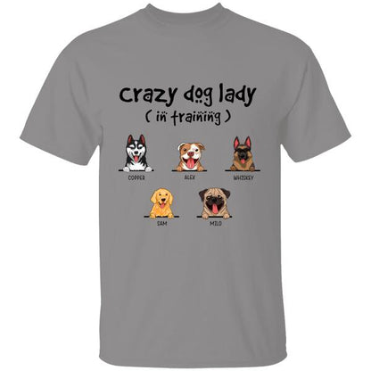 Crazy Dog Lady In Training Personalized T-shirt Dog Lover Gift For Friends Dog Lover