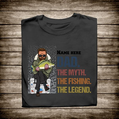 Dad The Myth The Fishing The Legend Personalized T-shirt Amazing Gift For Father Bonus Dad Papa