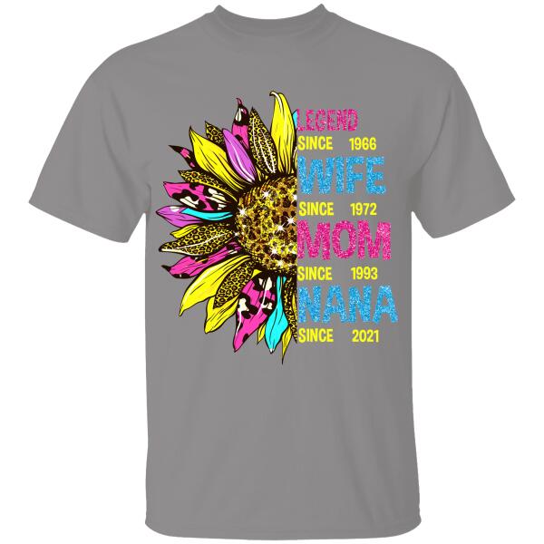 Legend Wife Mom Nana Special Personalized T-shirt Sunflowers For Mom Mother Grandma