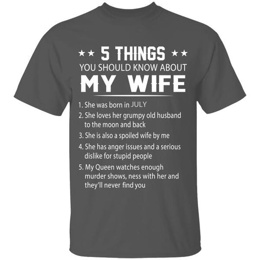 5 Things You Should Know About My Wife Personalized T-Shirt, Best Gift For Family