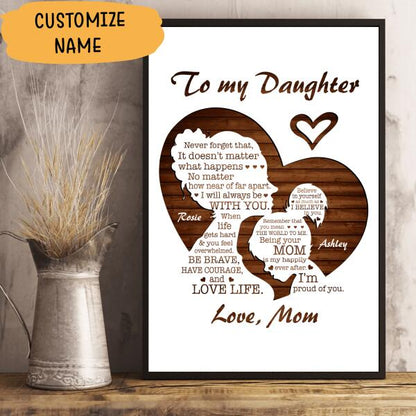 To My Daughter Personalized T-Shirt, Poster, Mug, Canvas Throw Pillow, Best Gifts For Mother And Daughter
