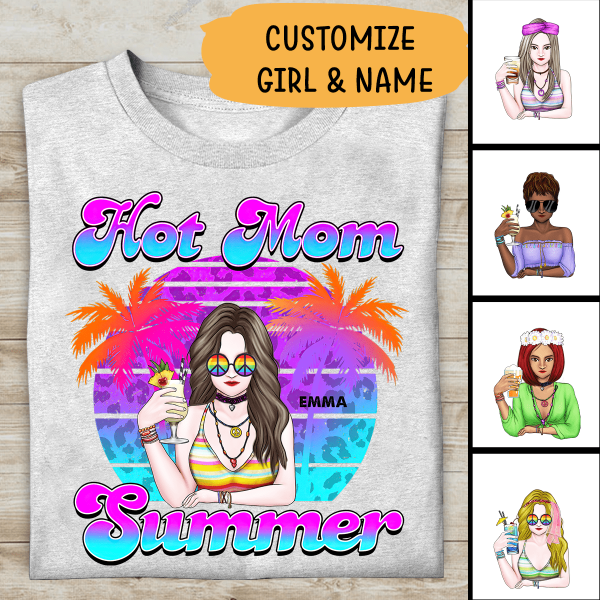 Hot Mom Summer Personalized T-shirt Amazing Gift For Friend