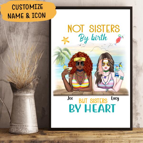Not Sisters By Heart But Sisters By Birth Personalized T-shirt For You Friends