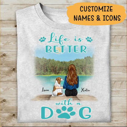Life Is Better With A Dog Personalized T-Shirt, Best Gift For Dog Lovers
