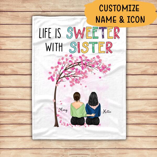 Life Is Better With Sister Personalized T-shirt, Mug, Poster, Blanket, Canvas Throw Pillow, Best Gifts For Sisters And Friends