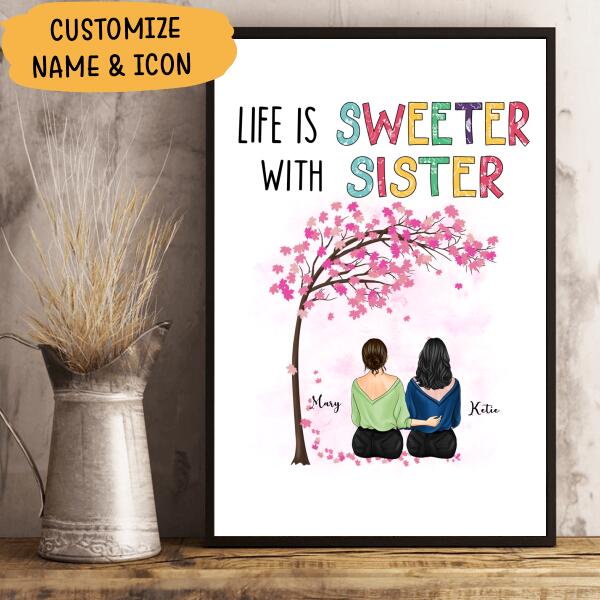 Life Is Better With Sister Personalized T-shirt, Mug, Poster, Blanket, Canvas Throw Pillow, Best Gifts For Sisters And Friends