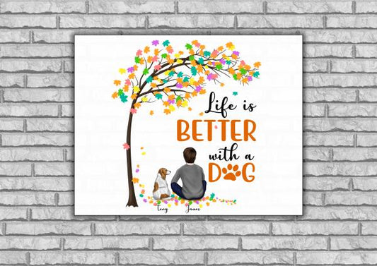 Life Is Better With A Dog Personalized T-Shirt, Mug, Poster, Canvas Throw Pillow, Canvas, Best Gifts For Dad And Dog Lovers