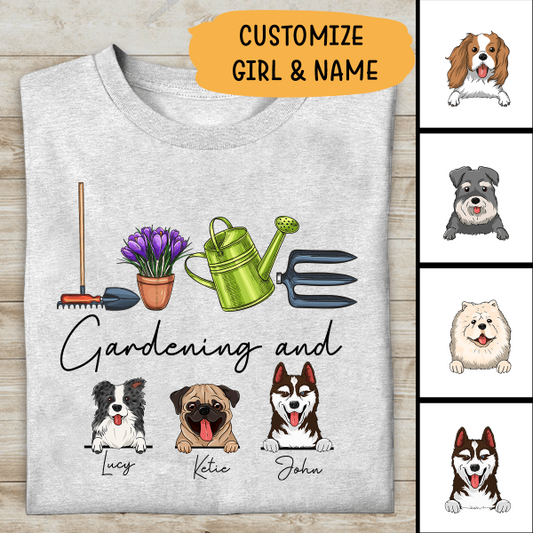 Dog T-shirt Personalized Love Gardening And Dog Amazing Gift For You Friends Dog Lovers