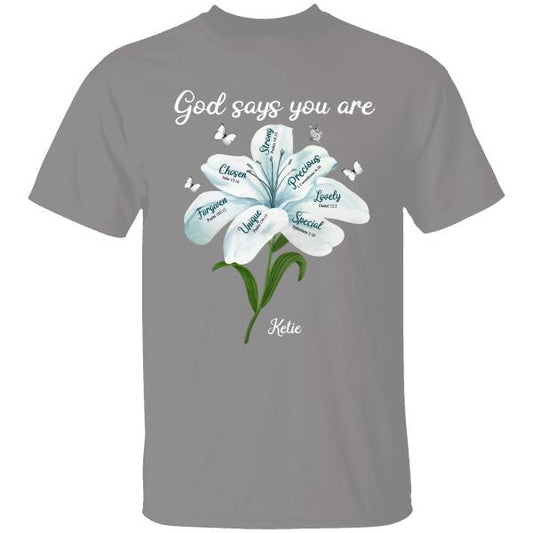 God Says You Are Strong Chosen Precious Personalized T-shirt For Best Friends Mom Girl
