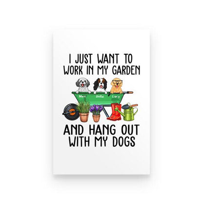 I Just Want To Work In My Garden And Hang Out With My Dogs Personalized T-shirt For Dog Lover