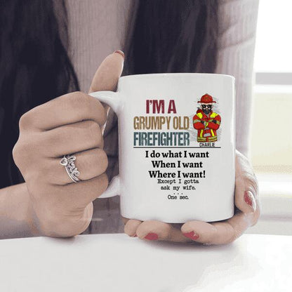 I'm A Grumpy Old Firefighter I Gotta Ask My Wife Personalized T-Shirt, Best Gift For Firefighter