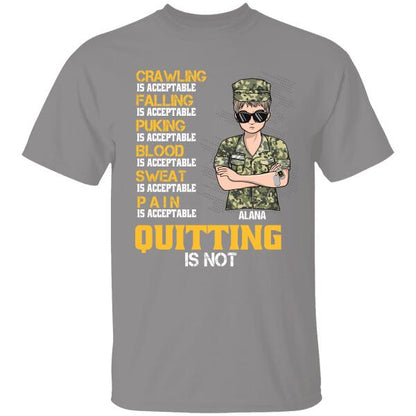 Crawling Is Acceptable Falling Pucking Blood Sweat Pain Is Acceptable Personalized T-shirt For Woman Veteran Mom Mama Grandma