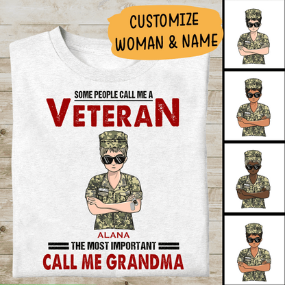 Some People Call Me A Veteran Woman The Most Important Call Me Grandma Personalized T-shirt, Mug, Best Gifts For Veterans Day