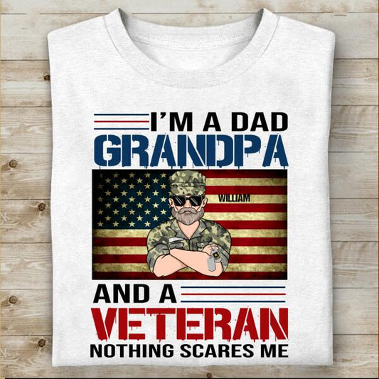 I'm A Dad, Grandpa And A Veteran Personalized T-shirt For Dad Papa Grandpa