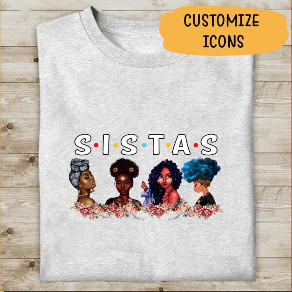 Sistas Afro Women together Personalized T-shirt, Best Gift For Women