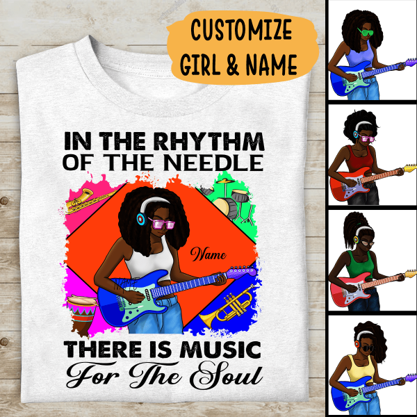 In The Rhythm Of The Needle There Is Music For The Soul Personalized T-shirt, Best Gift For Black Girls & Women