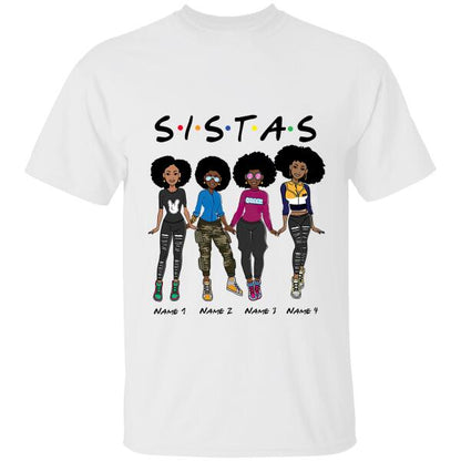 Sistas Black Woman Peronalized T-shirt, Unique Gift For Friends & Black Girls