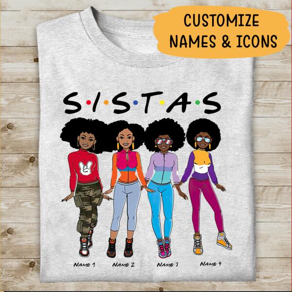Personalized Sistas T-shirt, Special Gift For Black Woman
