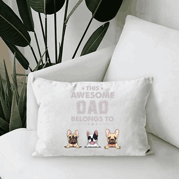 This Awesome Dad Belong To Personalized T-shirt For Dog Lovers Friend Amazing Gift