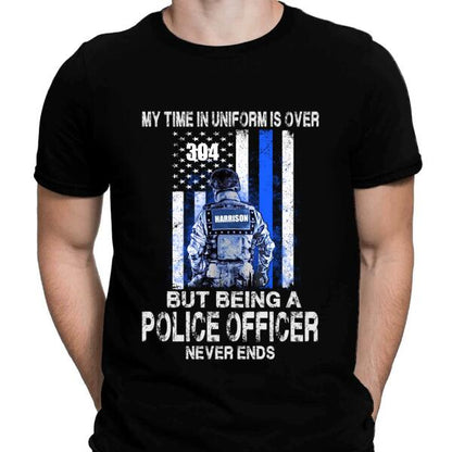 My Time In Uniform Is Over Thin Blue Line Flag K9 Unit Police Officer Suit Personalized Thin Blue Line T-Shirt, Best Gifts For Police Officers