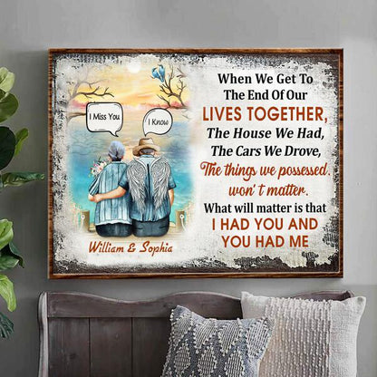 Customized Family Old Couple When We Get To The End Of Our Lives Together Custom Canvas, Best Gifts For Couple Wall Art, Couple Gift