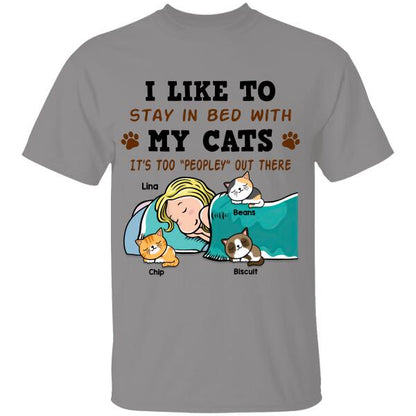 I Like To Stay In Bed With My Cats Personalized T-shirt For Cat Lover