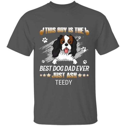 Best Dog Dad Ever Personalized T-Shirt, Gift for Dog Lovers