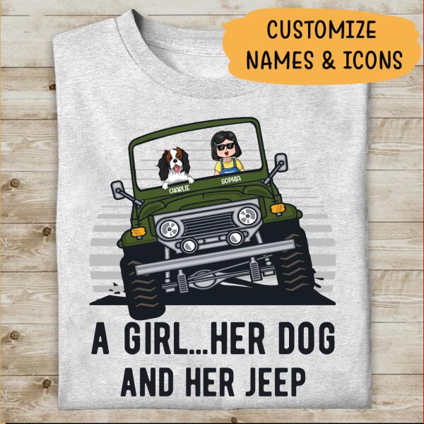 A Girl, Her Dog and Her Jeep Personalized T-Shirt, Best Gift for Girls and Dog Lovers