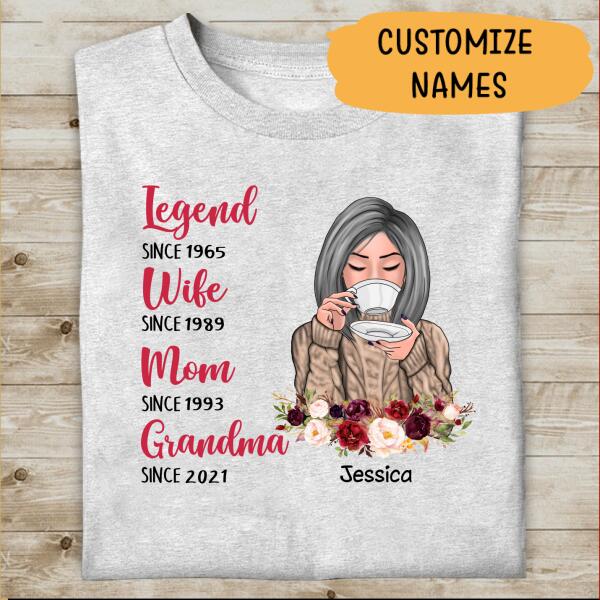 Legend, Wife, Mom, Gandma Personalized T-shirt Family Custom Shirt, Gift For Family