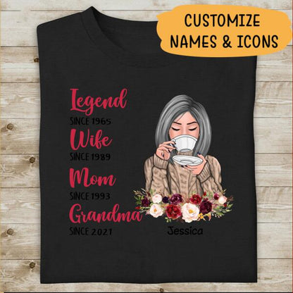 Legend, Wife, Mom, Gandma Personalized T-shirt Family Custom Shirt, Gift For Family