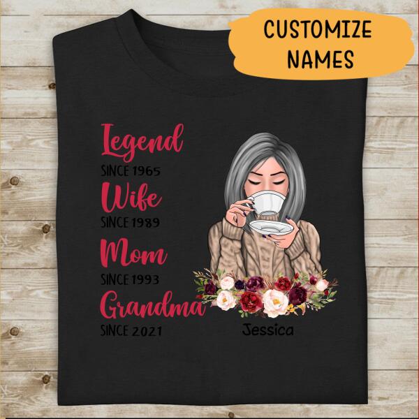 Legend, Wife, Mom, Gandma Personalized T-shirt Family Custom Shirt, Gift For Family