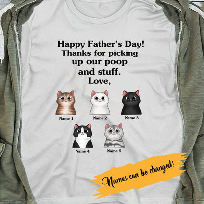 Thanks For Picking Up Our Poop And Stuff Love Personalized T-shirt Amazing Gift For Dad Bonus Dad Father