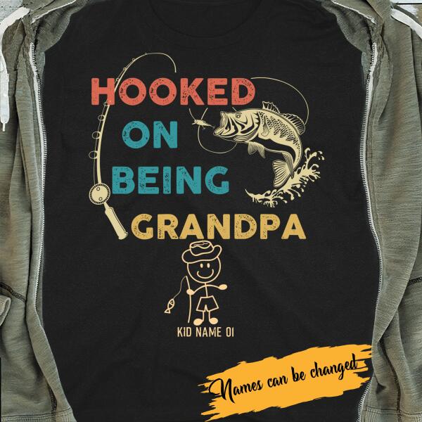 Personalized T-shirt Hooked On Being Grandpa - Amazing gift for Father's day