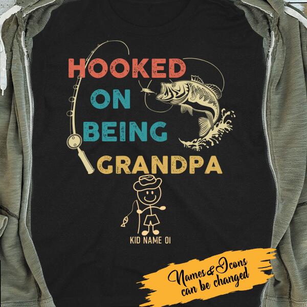 Personalized T-shirt Hooked On Being Grandpa - Amazing gift for Father's day