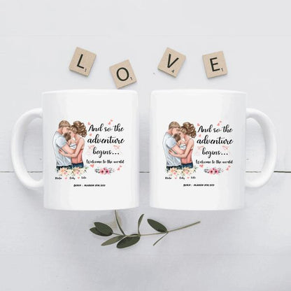 And So The Adventure Begins Welcome To The World Personalized T-shirt, Mug, Canvas, Poster, Canvas Throw Pillow, Special Gifts From Mom And Dad To Their Baby