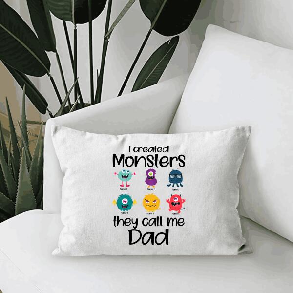 I Created Monsters, They Called Me Dad Personalized Canvas Throw Pillow