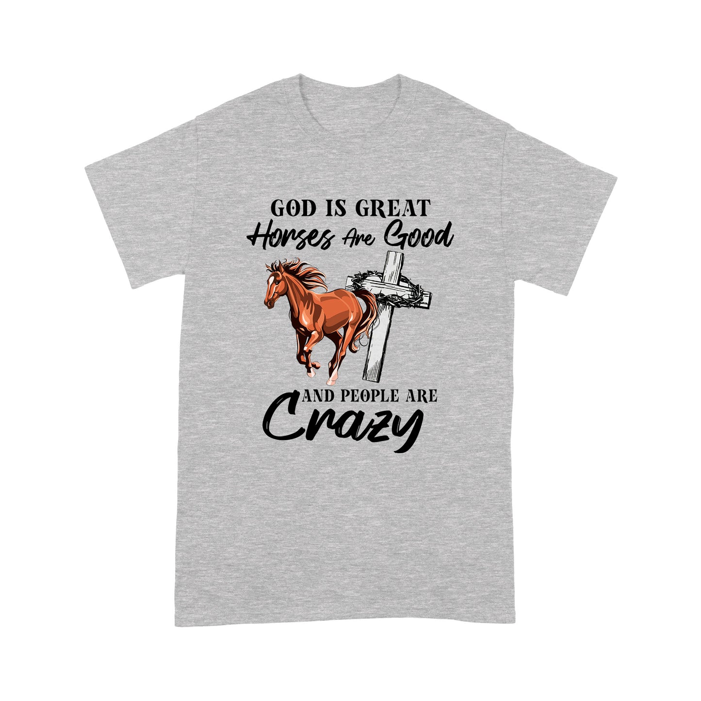 Horses Are God Standard T-shirt TN