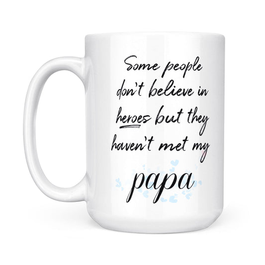 Best Gift For Dad White Mug My Papa