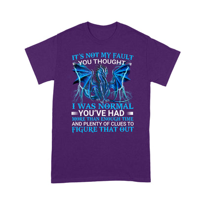 Dragon It's Not My Fault Standard T-shirt HG
