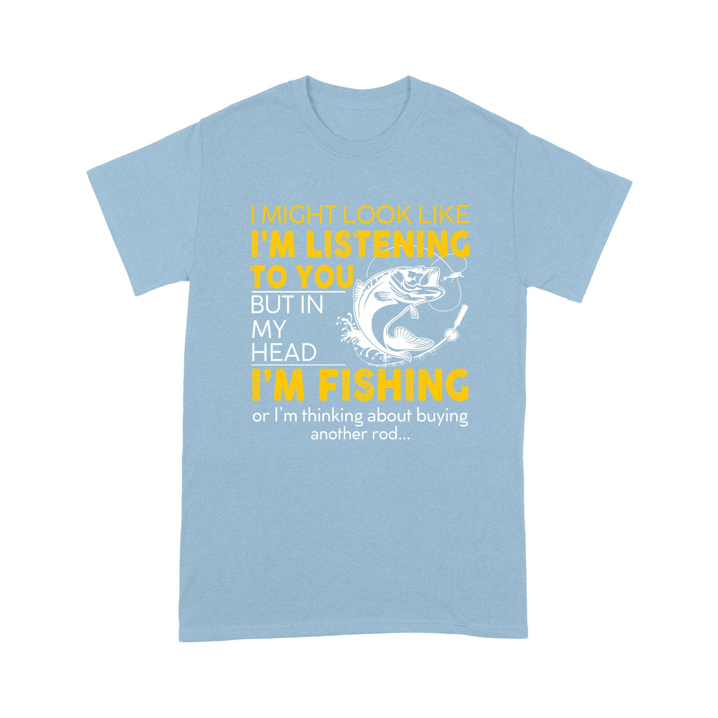 In my head I'm fishing T-shirt HC