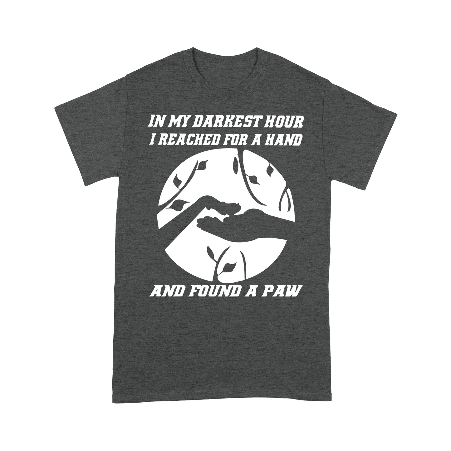Dog Mom Standard T-shirt DL - I Found A Paw Quotes T-shirt
